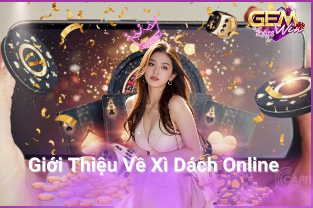 Chìa khóa chinh phục Xì Dách tại Gemwin trong 1 nốt nhạc